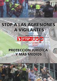 Campaña FTSP-USO no mas agresiones y mas medios para los Vigilantes de Seguridad